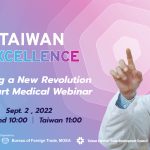 Banner - Taiwan Excellence Driving a New Revolution in Smart Medical Webinar (Sept. 2)
